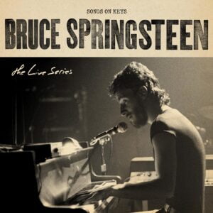Songs On Keys - The Live Series - Bruce Sprngsteen